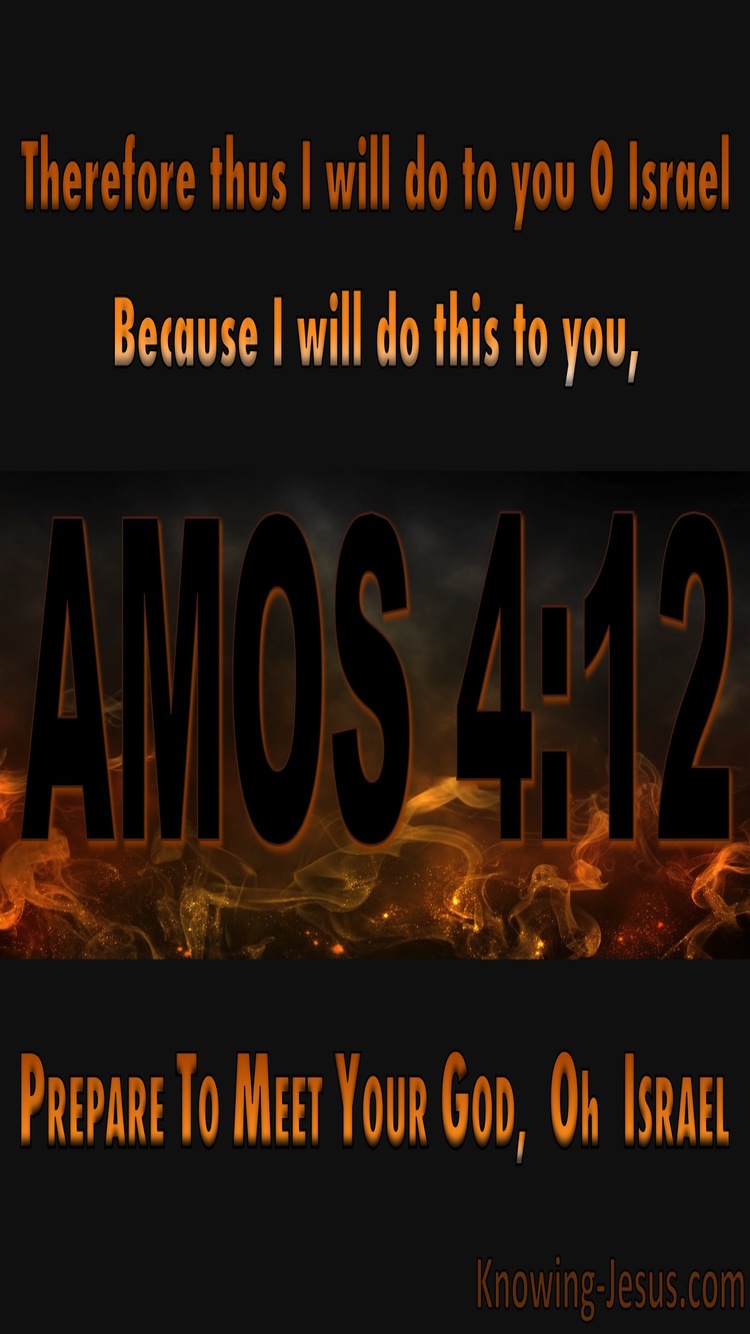 Amos 4:12 Prepare To Meet Your God (black)